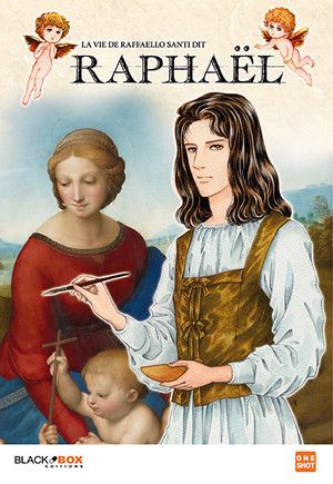 Couverture de La vie de Raffaello Santi dit Raphaël