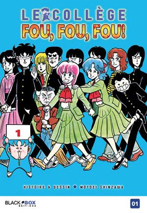 Couverture de Le collège fou, fou, fou !! - Kimengumi Lycée