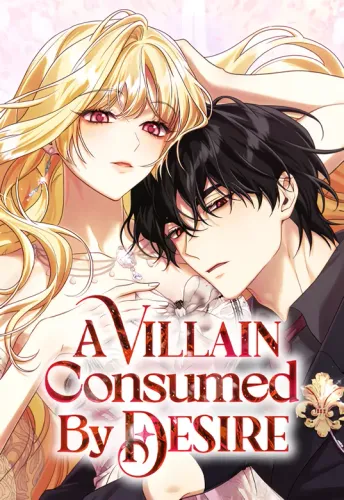 Couverture de A Villain Consumed by Desire