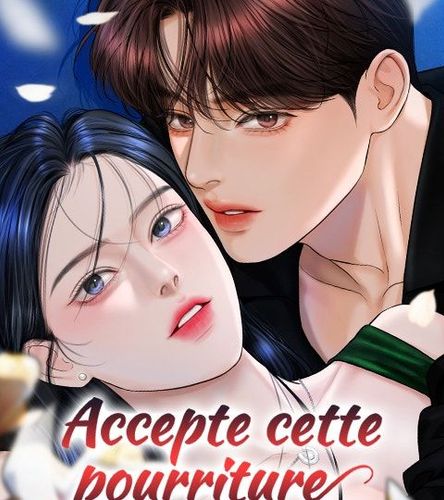 Couverture de Accepte cette pourriture