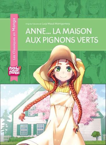 Couverture de Anne... la maison aux pignons verts