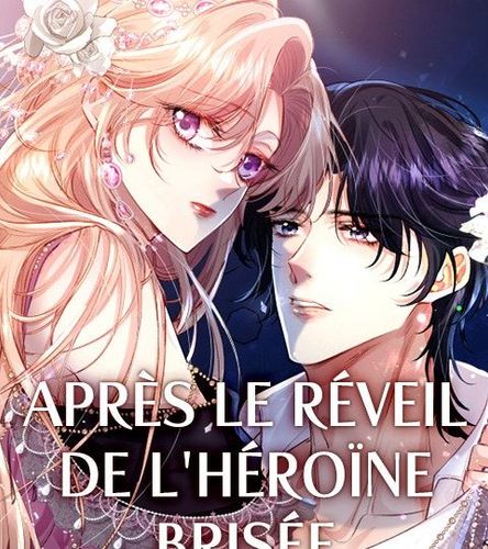 Couverture de Après le réveil de l'héroïne brisée