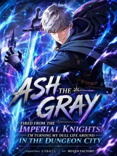 Couverture de Ash the Gray Fired From The Imperial Knights