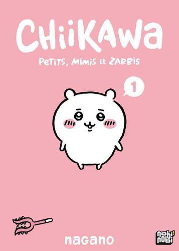 Couverture de Chiikawa - Petits, mimis et zarbis