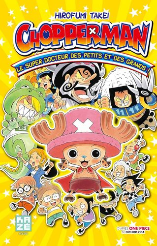Couverture de Chopperman - Le Super Docteur Des Petits Et Des Grands