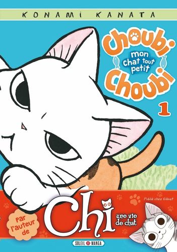 Couverture de Choubi-Choubi - Mon chat tout petit