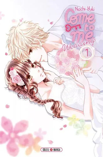 Couverture de Come To Me Wedding