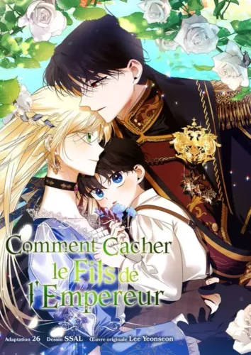 Couverture de Comment Cacher Le Fils De Lempereur