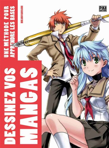 Couverture de Dessinez Vos Mangas Une Methode Pour Apprendre Les Bases