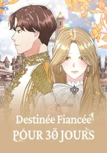 Couverture de Destinee Fiancee Pour 30 Jours