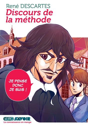 Couverture de Discours de la méthode - Je pense, donc je suis !