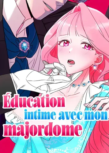 Couverture de Éducation intime avec mon majordome