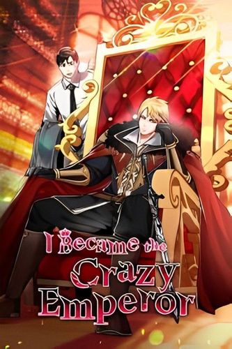 Couverture de I Became the Crazy Emperor