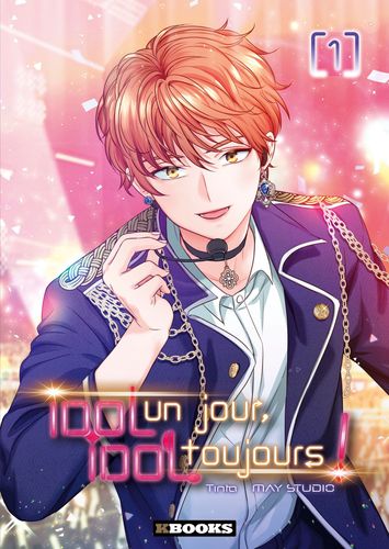 Couverture de Idol un jour, idol toujours !
