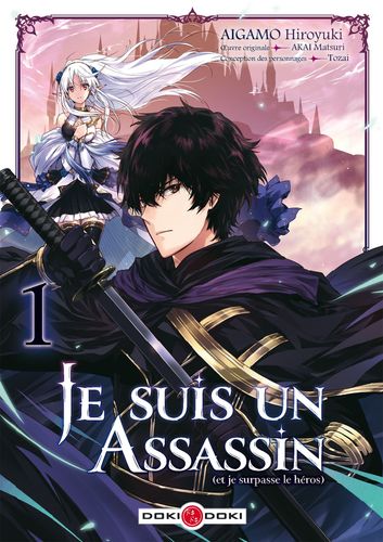 Couverture de Je suis un assassin (et je surpasse le héros)