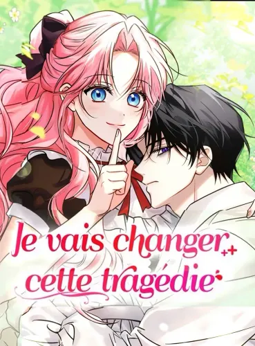 Couverture de Je Vais Changer Cette Tragedie