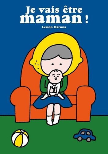 Couverture de Je vais être maman !