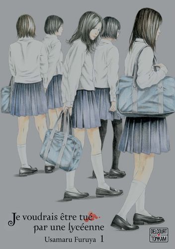 Couverture de Je voudrais être tué par une lycéenne