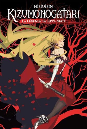Couverture de Kizumonogatari - La Légende de Kiss-Shot