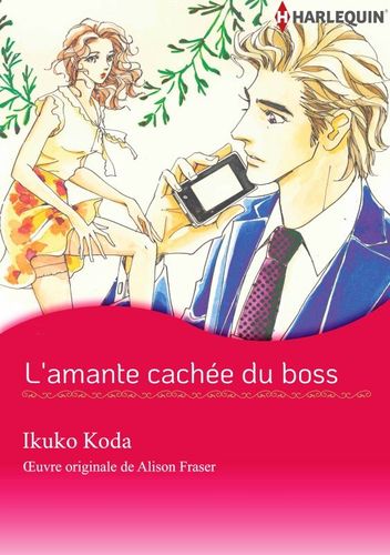Couverture de L'amante cachée du boss