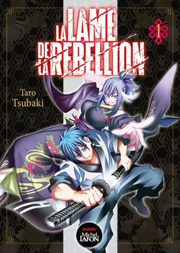 Couverture de La Lame De La Rebellion