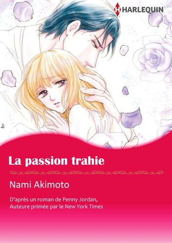 Couverture de La passion trahie