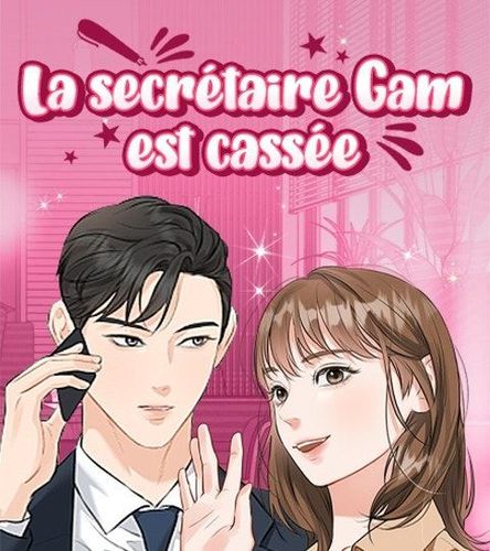 Couverture de La secrétaire Gam est cassée