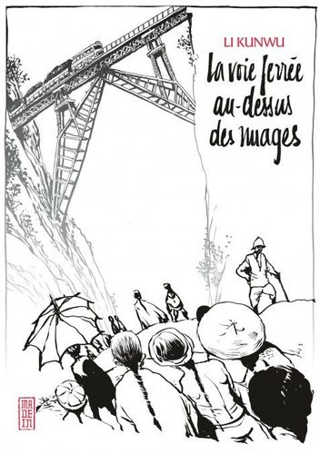Couverture de La Voie Ferree Au Dessus Des Nuages