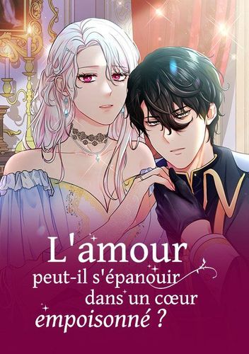 Couverture de Lamour Peut Il Sepanouir Dans Un Coeur Empoisonne