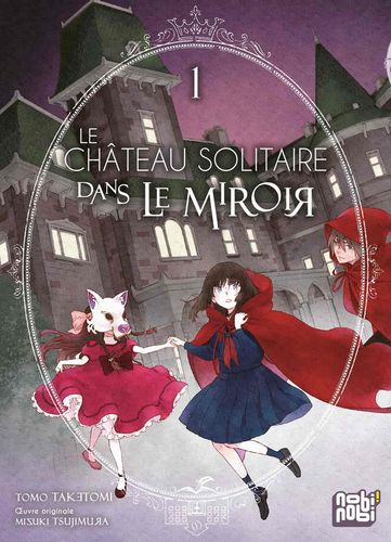 Couverture de Le Chateau Solitaire Dans Le Miroir