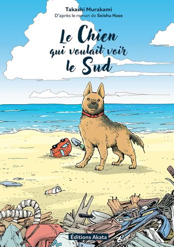Couverture de Le Chien Qui Voulait Voir Le Sud