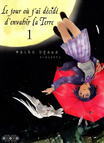 Couverture de Le Jour Ou Jai Decide Denvahir La Terre