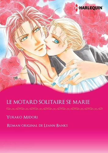Couverture de Le motard solitaire se marie