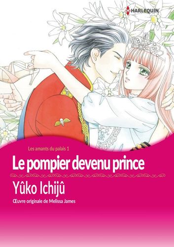 Couverture de Le pompier devenu prince