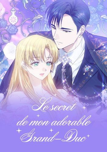 Couverture de Le Secret De Mon Adorable Grand Duc