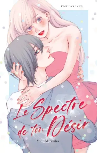 Couverture de Le Spectre De Ton Desir