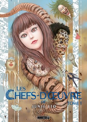 Couverture de Les Chefs-d'œuvre de Junji Ito