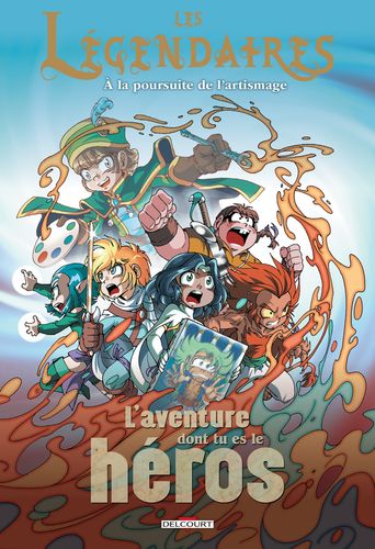 Couverture de Les Légendaires - L'Aventure dont tu es le héros