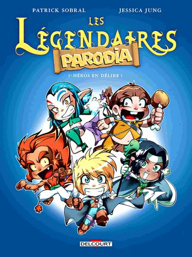 Couverture de Les Legendaires Parodia