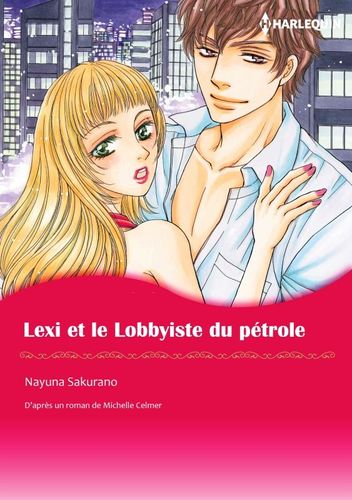 Couverture de Lexi et le Lobbyiste du pétrole