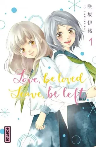 Couverture de Love Be Loved Leave Be Left