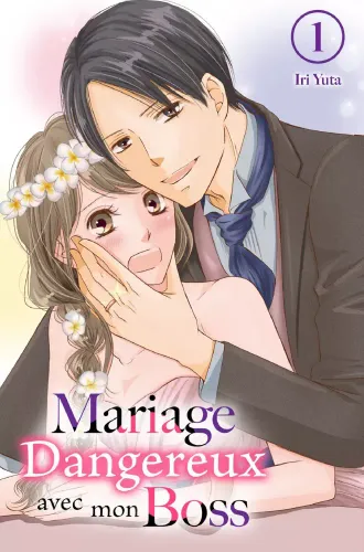 Couverture de Mariage Dangereux Avec Mon Boss