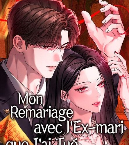 Couverture de Mon remariage avec l'ex-mari que j'ai tué