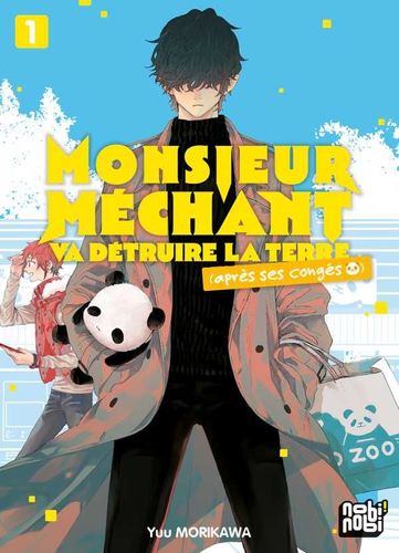 Couverture de Monsieur Méchant va détruire la terre (après ses congés)