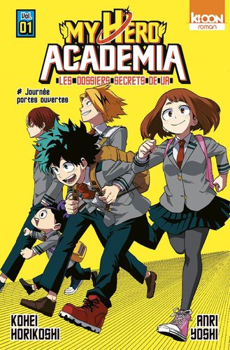 Couverture de My Hero Academia : Les Dossiers secrets de UA