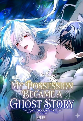Couverture de My Possession Became A Ghost Story