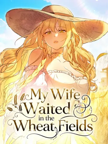 Couverture de My Wife Waited In The Wheat Fields