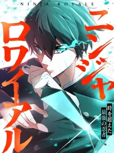 Couverture de Ninja Royale: The Strongest Ninja Across Time