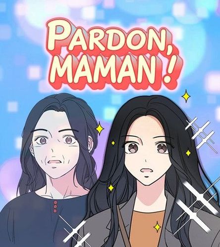Couverture de Pardon, maman !