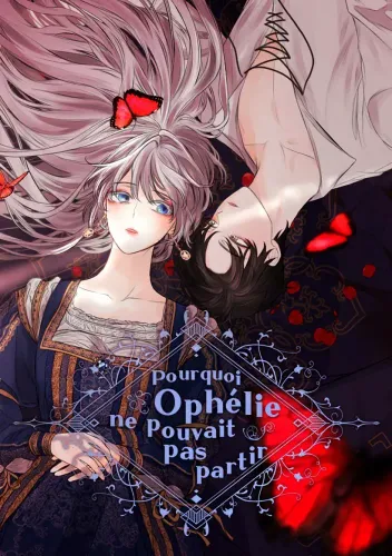 Couverture de Pourquoi Ophelie Ne Pouvait Pas Partir